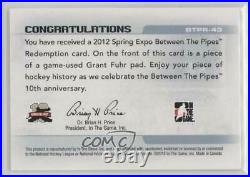 2012 ITG Between the Pipes Spring Expo Redemption Prizes Game-Used Grant Fuhr