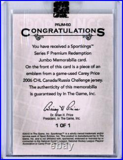 2013 Sportkings Premium Redemption Jumbo Memorabilia Carey Price PATCH 1/1