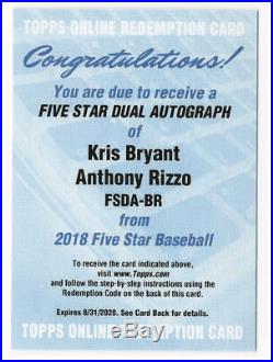 2018 Five Star Dual AUTO REDEMPTION /10 #FSDABR Anthony Rizzo Kris Bryant EXCH