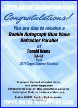 2018 Topps Chrome Blue Wave Refractor Ronald Acuna RC AUTO /150 Redemption