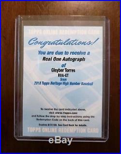 2018 Topps Heritage High Number GLEYBER TORRES Real One AUTO Redemption Unused