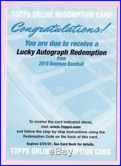 2019 Bowman Chrome Autograph Lucky Redemption Auto Unredeemed Unused