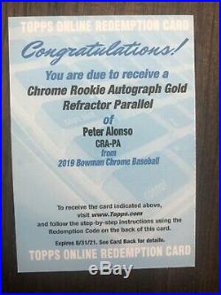 2019 Bowman Chrome Pete Alonso Rookie Gold Refractor Auto /50 Redemption